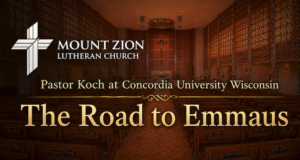Read more about the article Emmaus Sermon at Concordia University Wisconsin